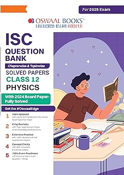 Oswaal ISC Question Bank Physics For Class 12 - Latest for 2024-25 Session