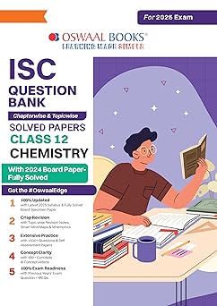 Oswaal ISC Question Bank Chemistry For Class 12 - Latest for 2024-25 Session