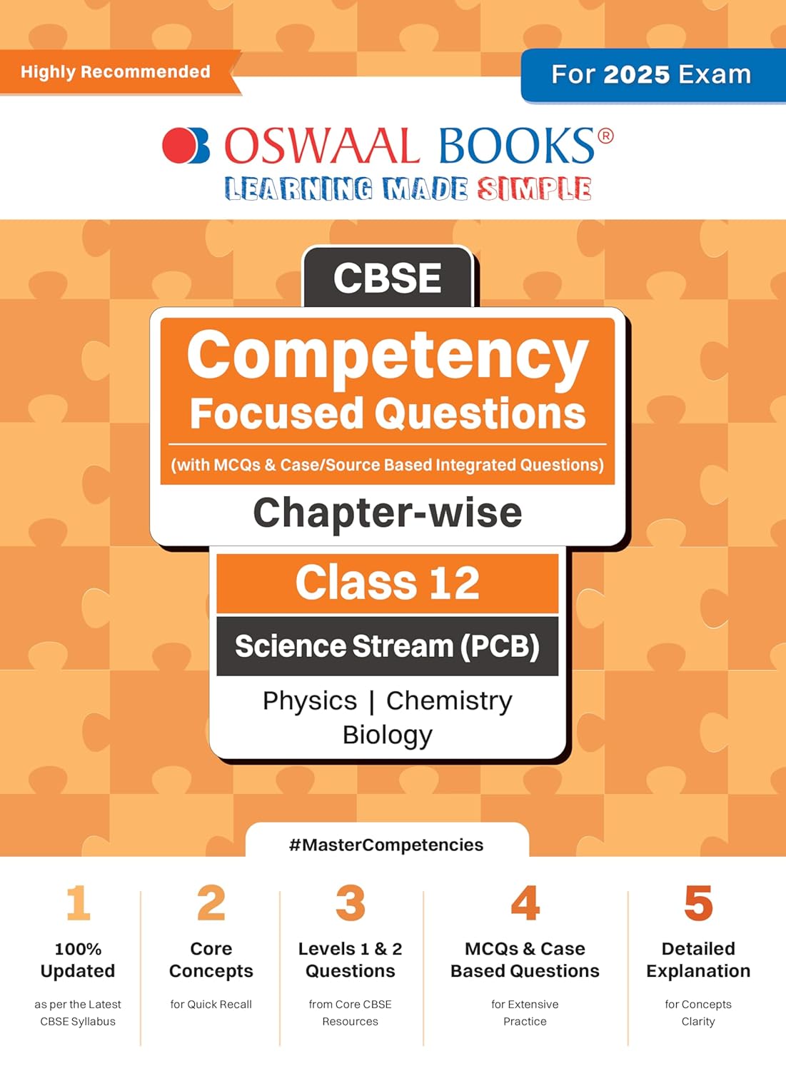 Oswaal CBSE Competency Focused Questions Chapter-wise (Science Stream (PCB)) Class 12 - (With MCQS & Case/Source Based Integrated Questions) - For 2025 Exam's - Paperback