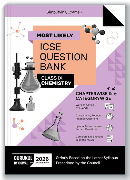 Oswal Gurukul ICSE Most Likely Chemistry Question Bank Class 9 for examination 2026. Paperback