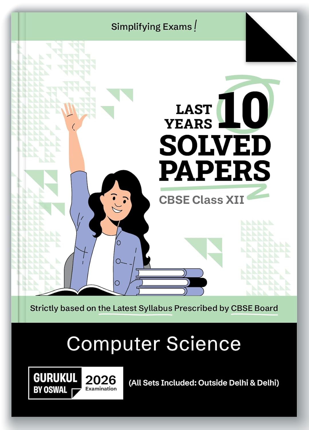 Oswal Gurukul CBSE Last 10 Years Solved Papers Computer Science For Class 12 - Latest for 2026 Examination. Paperback