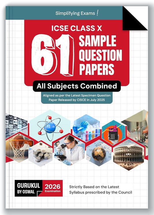 Oswal Gurukul ICSE 61 Sample Question Papers for Class 10 - Latest for 2026 Examination - Paperback