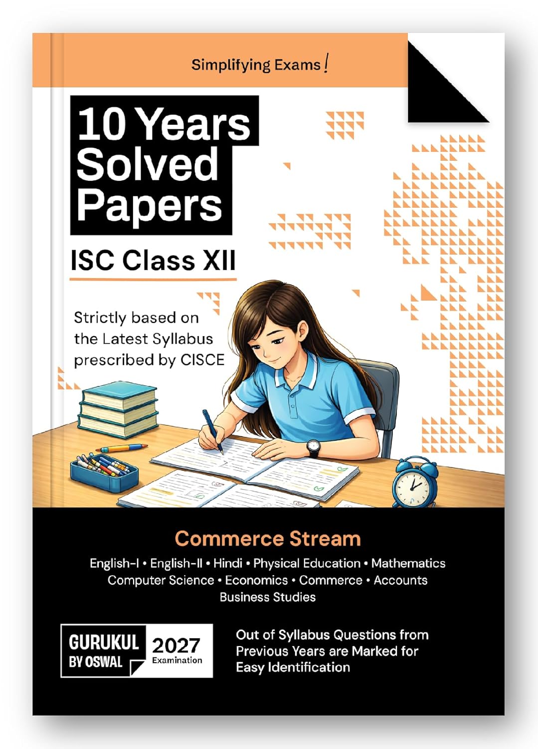Oswal Gurukul ISC 10 Years Solved Papers Commerce Stream For Class 12 - Latest for 2027 Examination
