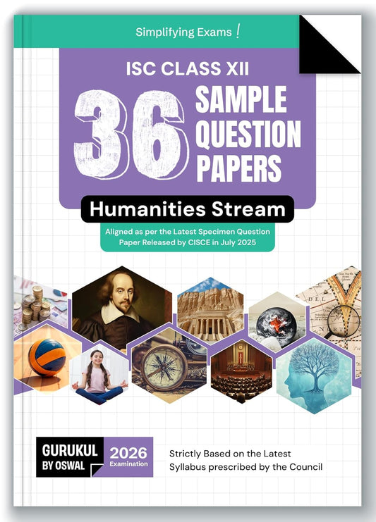 Oswal Gurukul ISC 36 Sample Question Papers for Humanities Stream Class 12 - Latest for 2026 Examination