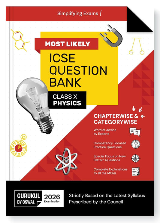 Oswal Gurukul Physics Most Likely ICSE Question Bank for Class 10. Latest for the session 2026. Paperback