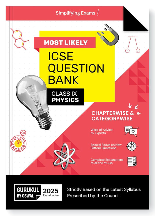 Oswal Gurukul Physics Most Likely ICSE Question Bank for Class 9. Latest for the session 2024-25. Paperback