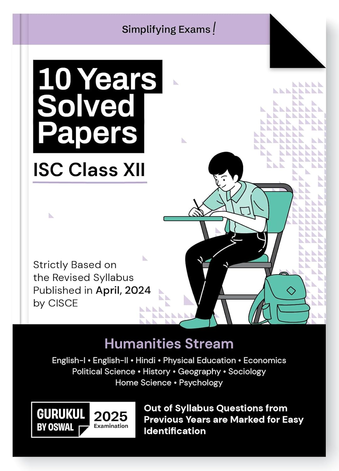 Oswal Gurukul ISC 10 Years Solved Papers Humanities Stream for Class 12 - Latest for 2025 Examination