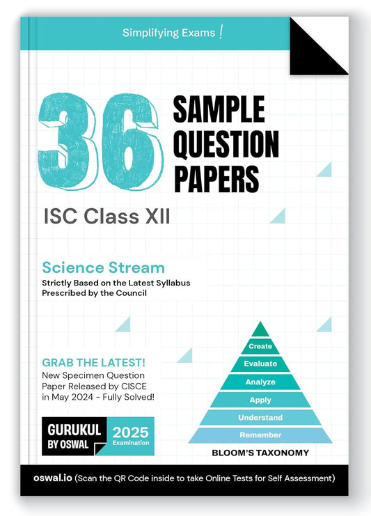 Oswal Gurukul ISC 36 Sample Question Papers for Science Stream Class 12 - Latest for 2025 Examination