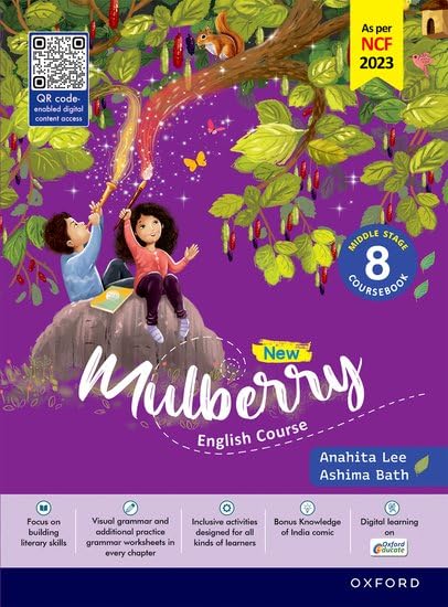 Oxford New Mulberry English Course Book Class 8 By Anahita Lee - Latest for 2025 Session. (As Per NCF 2023) Paperback