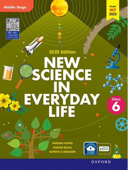 Oxford New Science in Everyday Life (Middle Stage) for Class 6 - Latest for 2026 Session. Paperback