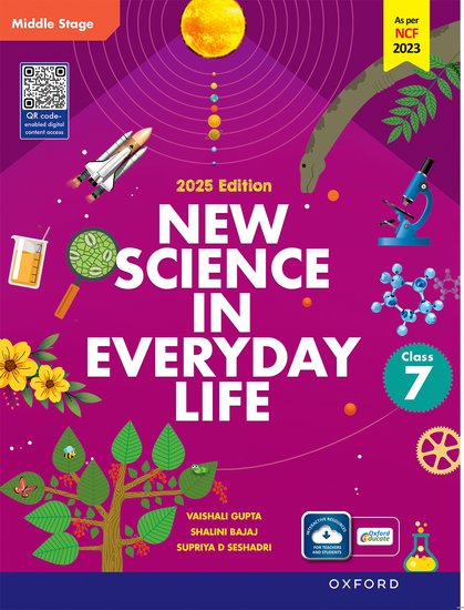 Oxford New Science in Everyday Life (Middle Stage) for Class 7 - Latest for 2026 Session. Paperback