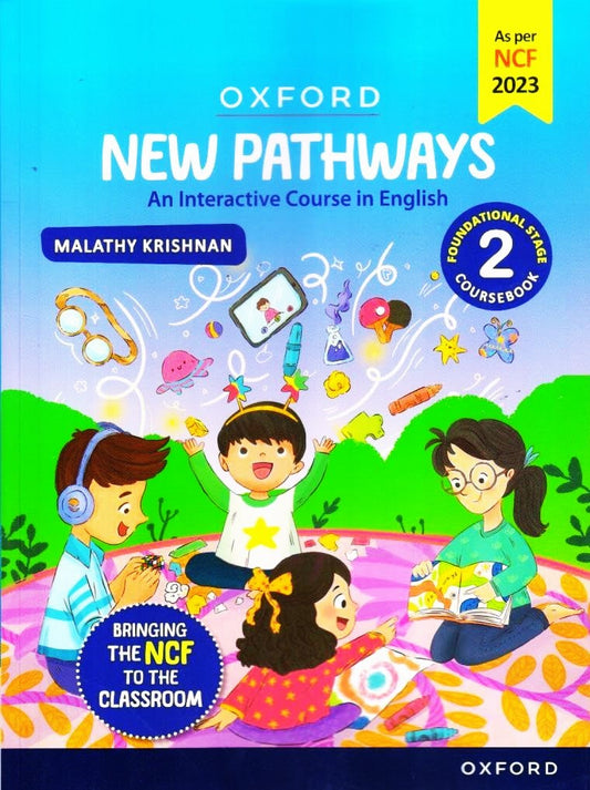Oxford New Pathways - An Interactive Course in English for Class 2 - Foundational Stage Course Book (NCF2023). Latest for 2026 Session. Paperback