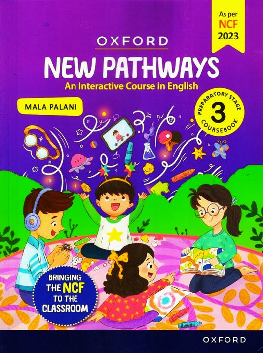Oxford New Pathways - An Interactive Course in English for Class 3 - Preparatory Stage Course Book (NCF2023). Latest for 2026 Session. Paperback