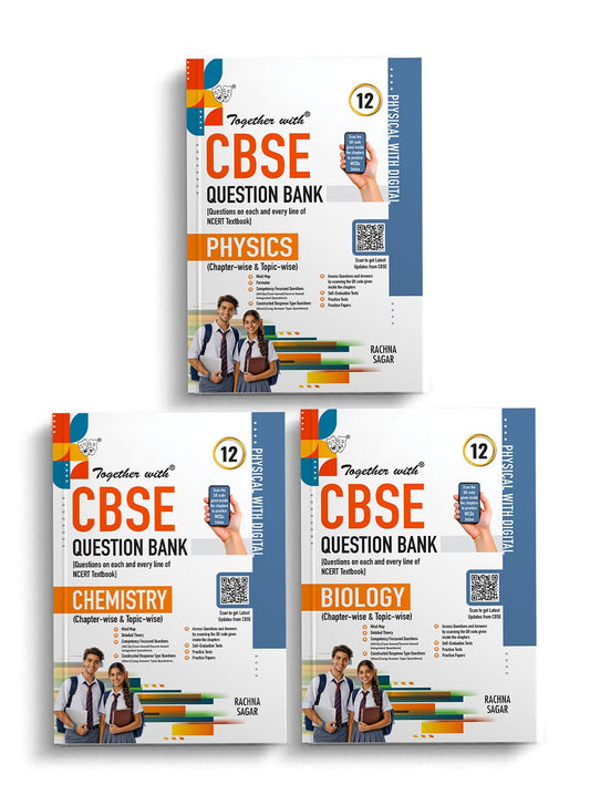 Together with (Physical with Digital) CBSE Question Bank (Set of 3) Physics, Chemistry & Biology For Class 12 - Latest For 2027 Session
