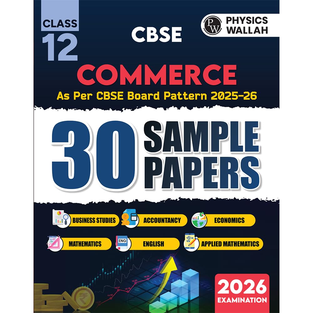 Physics Wallah (PW) CBSE 30 Sample Papers Commerce Stream Combined for Class 12 - Latest For 2026 Examination - Paperback