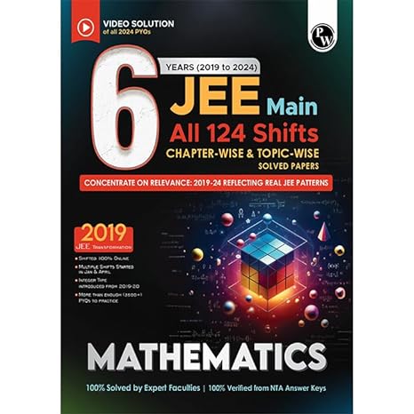 Physics Wallah (PW) JEE Main 6 Years (2019-2024) Mathematics - Latest For 2025 Examination