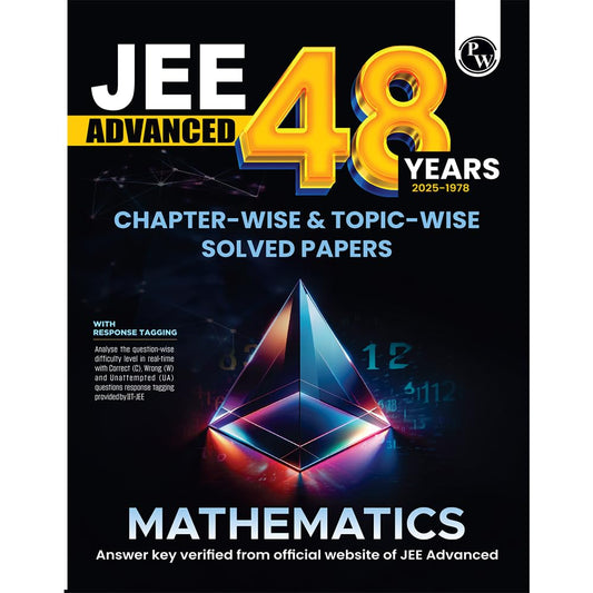 Physics Wallah (PW) 48 Years JEE Advanced Chapterwise & Topicwise Solved Papers (1978-2025) | PYQ with Detailed Solutions I Mathematics