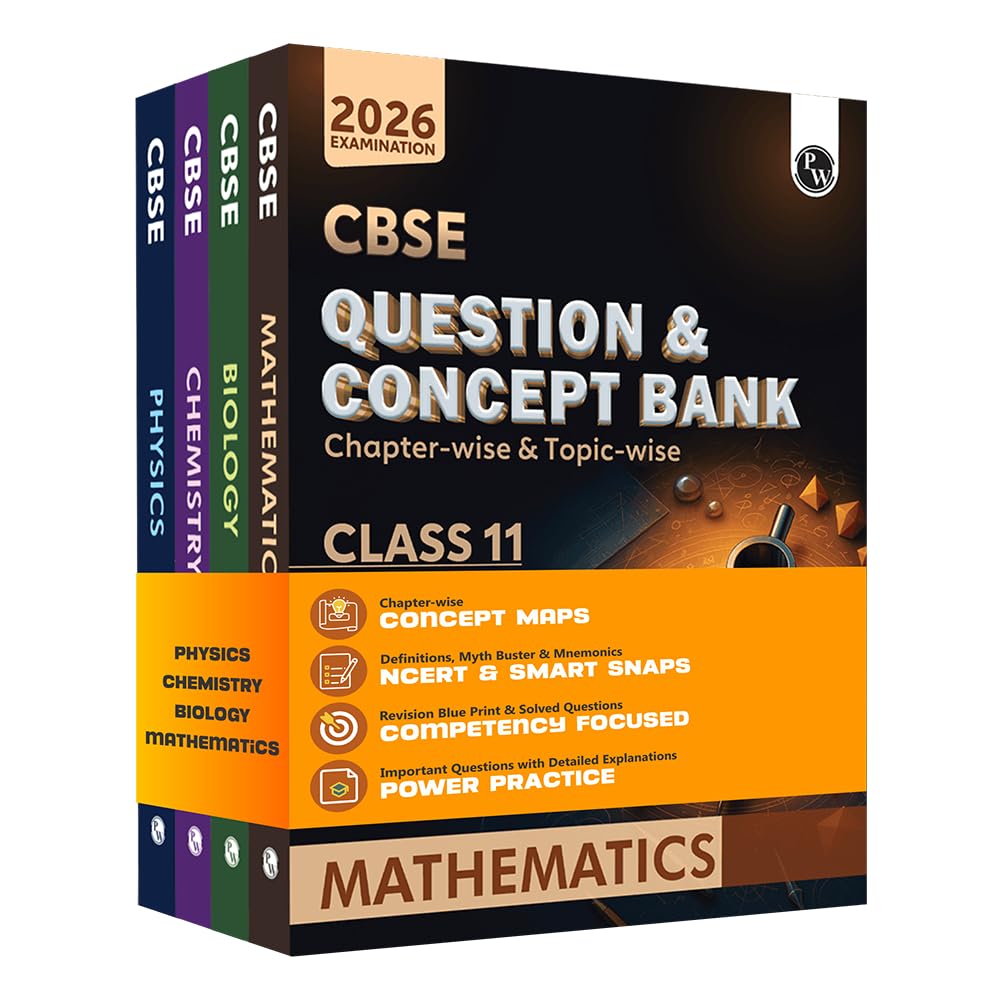 Physics Wallah (PW) CBSE Question & Concept Bank (QCB) Physics, Biology, Chemistry & Mathematics for Class 11 - Set of 4 Books - Chapter-wise and Topic-wise Solved Questions with Competency Based Question - for 2026 Examination