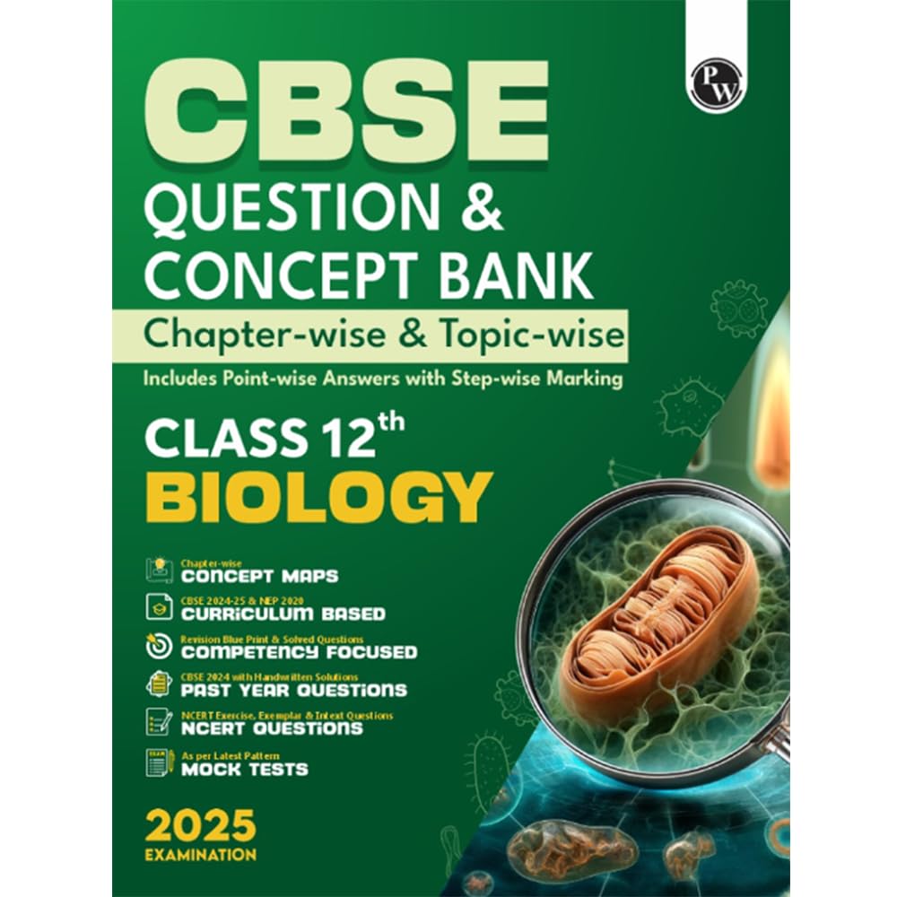 Physics Wallah (PW) CBSE Question & Concept Bank Biology Class 12 - Latest For 2025 Examination