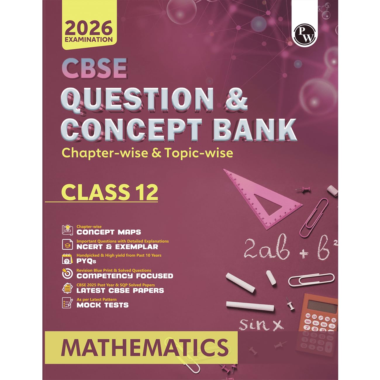 Physics Wallah (PW) CBSE Question & Concept Bank Mathematics, Physics, Chemistry, Biology & English Core Class 12 - Set of 5 Books - Latest For 2026 Examination