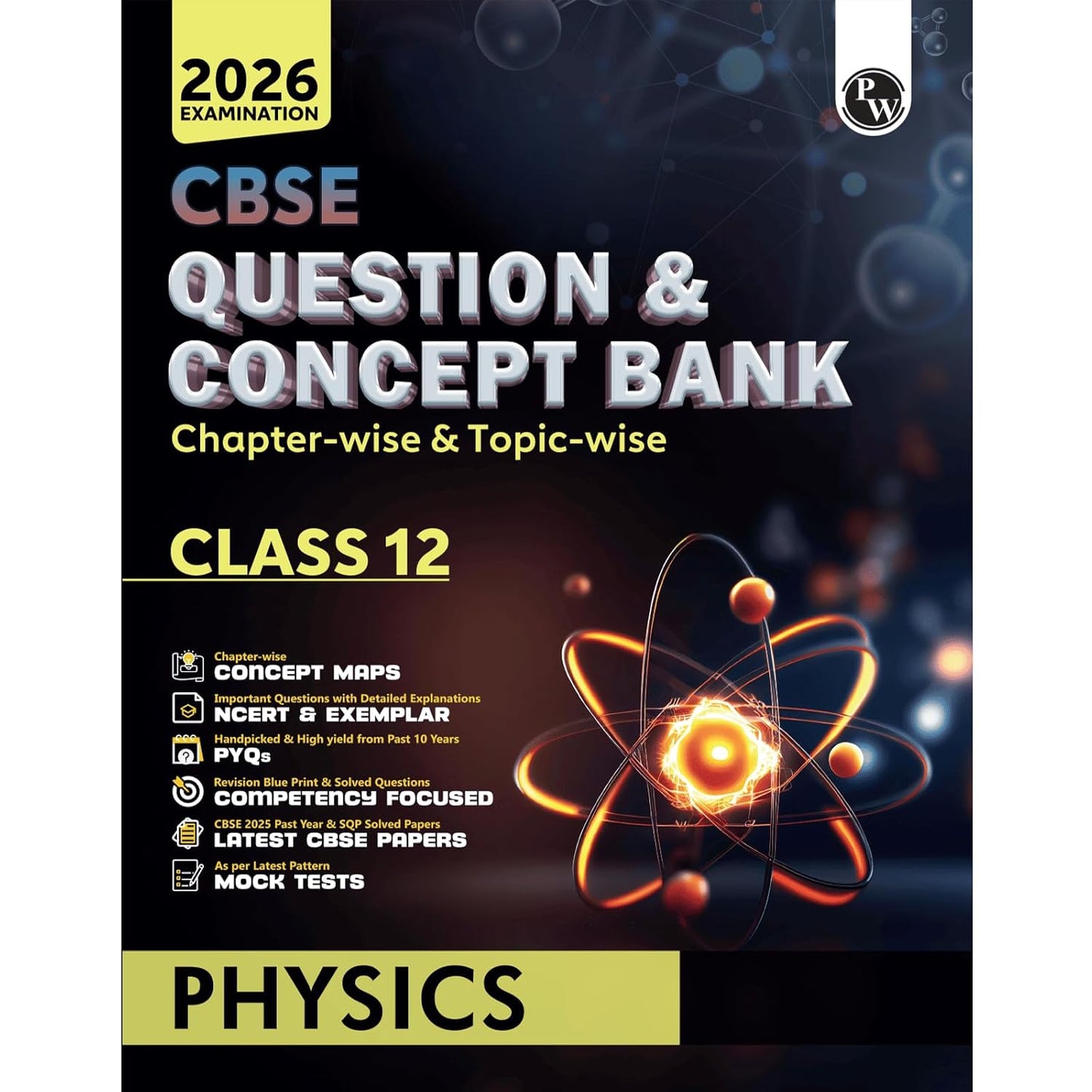 Physics Wallah (PW) CBSE Question & Concept Bank Physics Class 12 - Latest For 2026 Examination