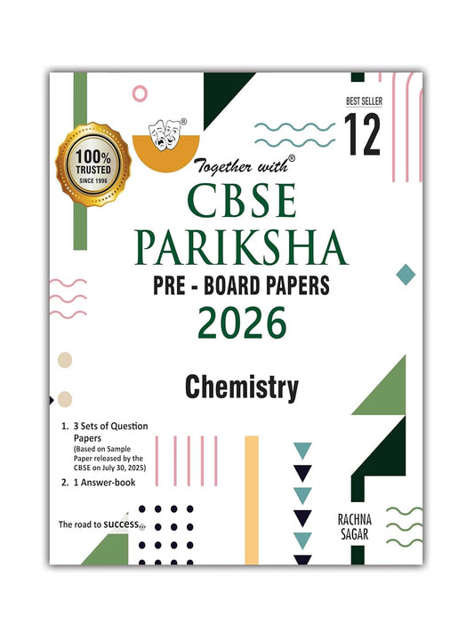 Together with CBSE Pariksha Pre-Board Papers Chemistry for Class 12 - Latest For 2026 Session - Paperback