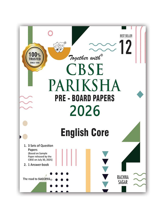Together with CBSE Pariksha Pre-Board Papers English Core for Class 12 - Latest For 2026 Session - Paperback