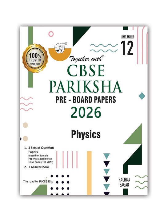 Together with CBSE Pariksha Pre-Board Papers Physics for Class 12 - Latest For 2026 Session - Paperback