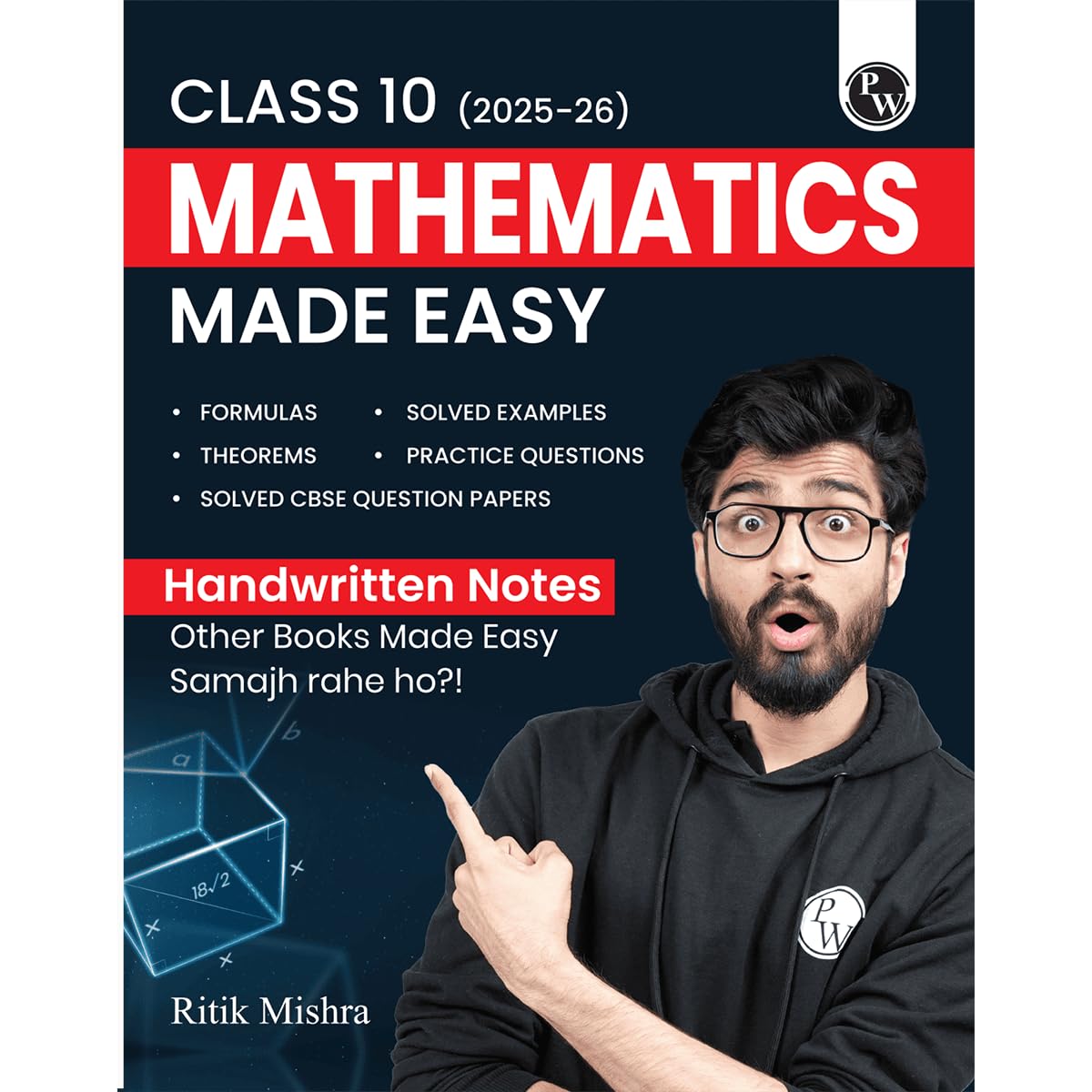 Physics Wallah (PW) CBSE Mathematics Made Easy Handwritten Notes By Ritik Mishra for Class 10 - Latest Edition