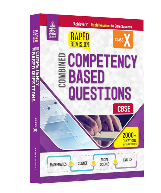 S Chand Rapid Revision Combined Competency Based Questions for Class 10 - Latest Syllabus with 2000+ Questions with Answers (Mathematics + Science + Social Science + English) as per NEP 2000 | MCQs, Assertion Reasoning, Case Based, Short & Long Answers