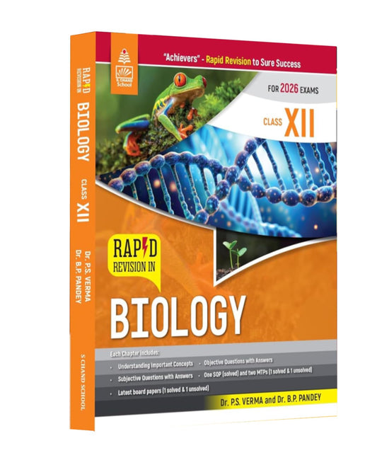 S Chand Rapid Revision in Biology for Class 12 (By Dr. P.S. Verma and Dr. B.P. Pandey) - for 2026 Exams