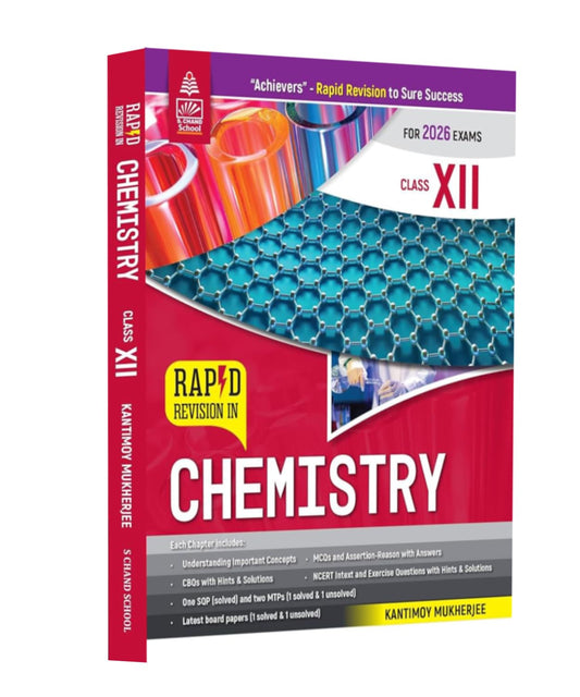 S Chand Rapid Revision in Chemistry for Class 12 (By Kantimoy Mukherjee) - for 2026 Exams