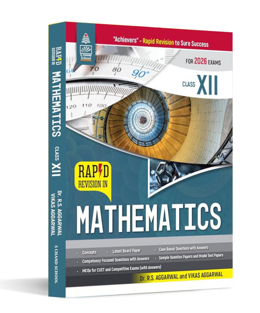 S Chand Rapid Revision in Mathematics for Class 12 (By Dr. R.S. Aggarwal and Vikas Aggarwal) - for 2026 Exams