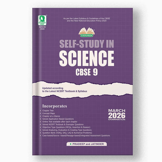 Evergreen CBSE Self Study Science For Class 9 - Latest for 2026 Examination