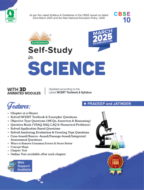 Evergreen CBSE Self Study Science Class 10 - Latest for 2025 Examination