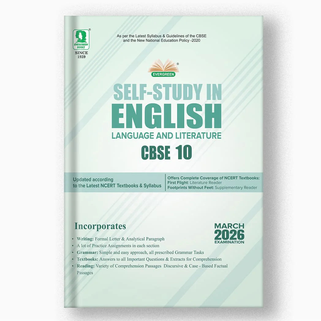 Evergreen CBSE Self Study English Language & Literature Class 10 - Latest for 2025 Examination