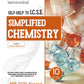 Arundeep's Self Help to ICSE Simplified Chemistry Class 10 - Latest for 2025-26 Session