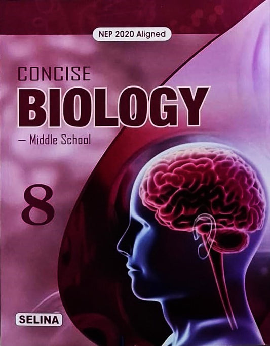 Selina Middle School Concise Biology For Class 8 - Latest for 2026-27 Session