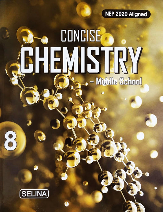 Selina Middle School Concise Chemistry For Class 8 - Latest for 2026-27 Session
