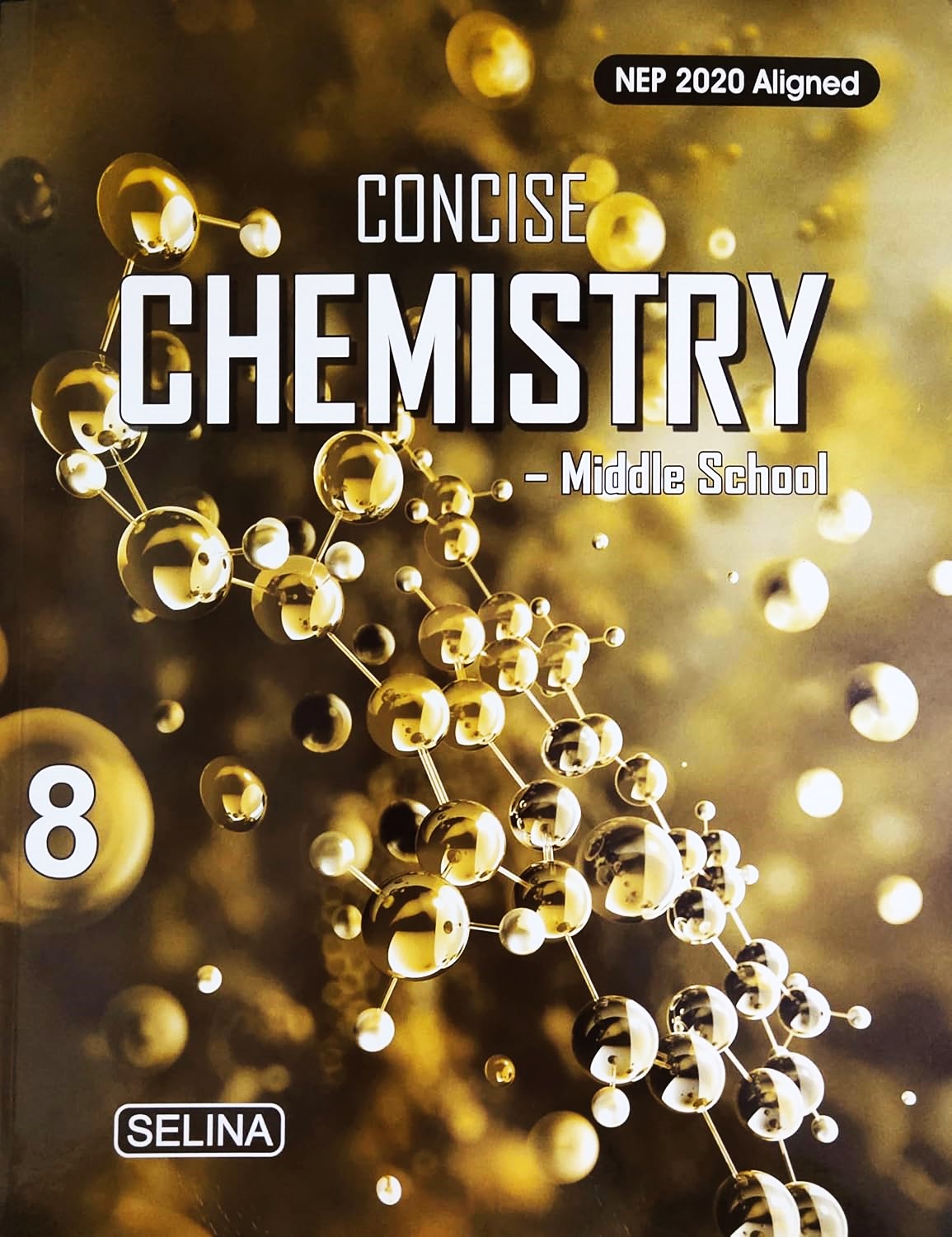 Selina Middle School Physics, Chemistry and Biology Class 8 - Combo of 3 Books - Latest For 2026-27 Session