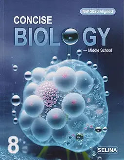 Selina Concise Biology For Class 8 - Latest for 2024-25 Session