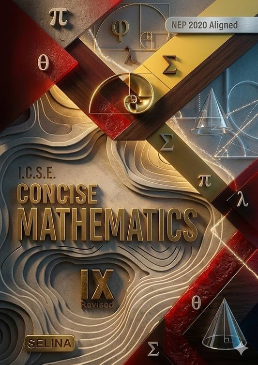 Selina ICSE Concise Mathematics for Class 9 - Latest for 2026 Session. Paperback