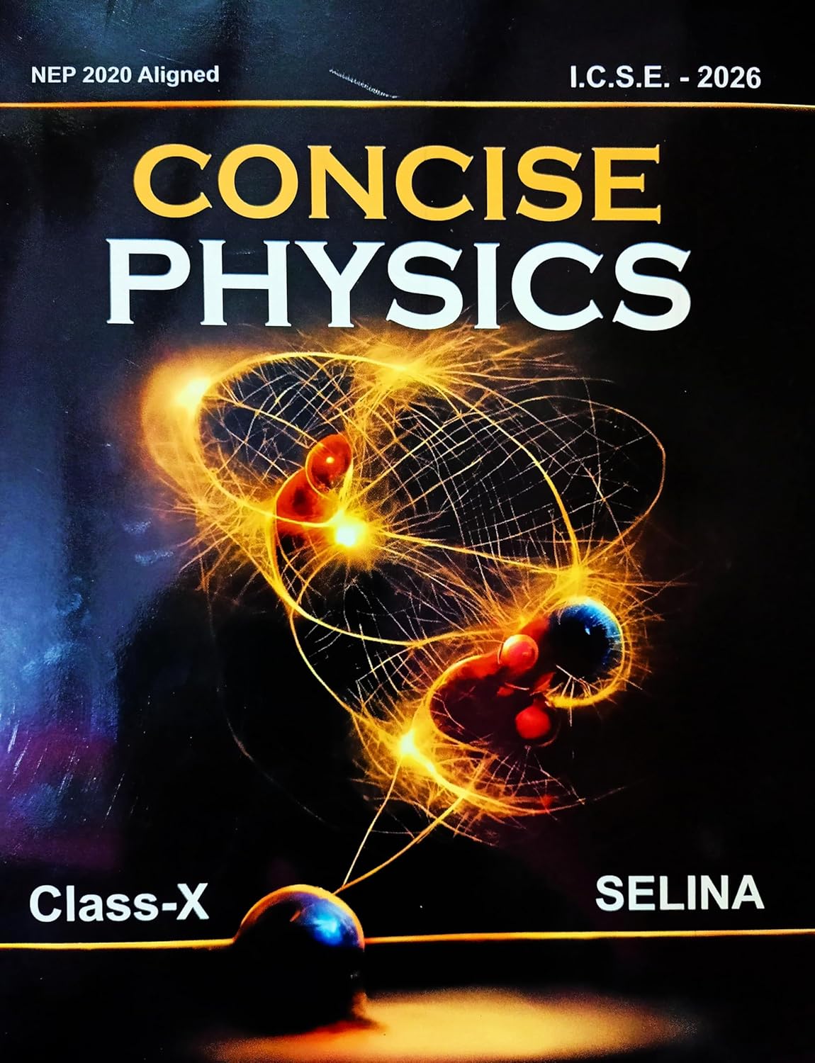 Selina ICSE Concise Physics, Concise Chemistry & Concise Biology for Class 10 - Set of 3 Books - Latest for 2025-26 Session - Paperback