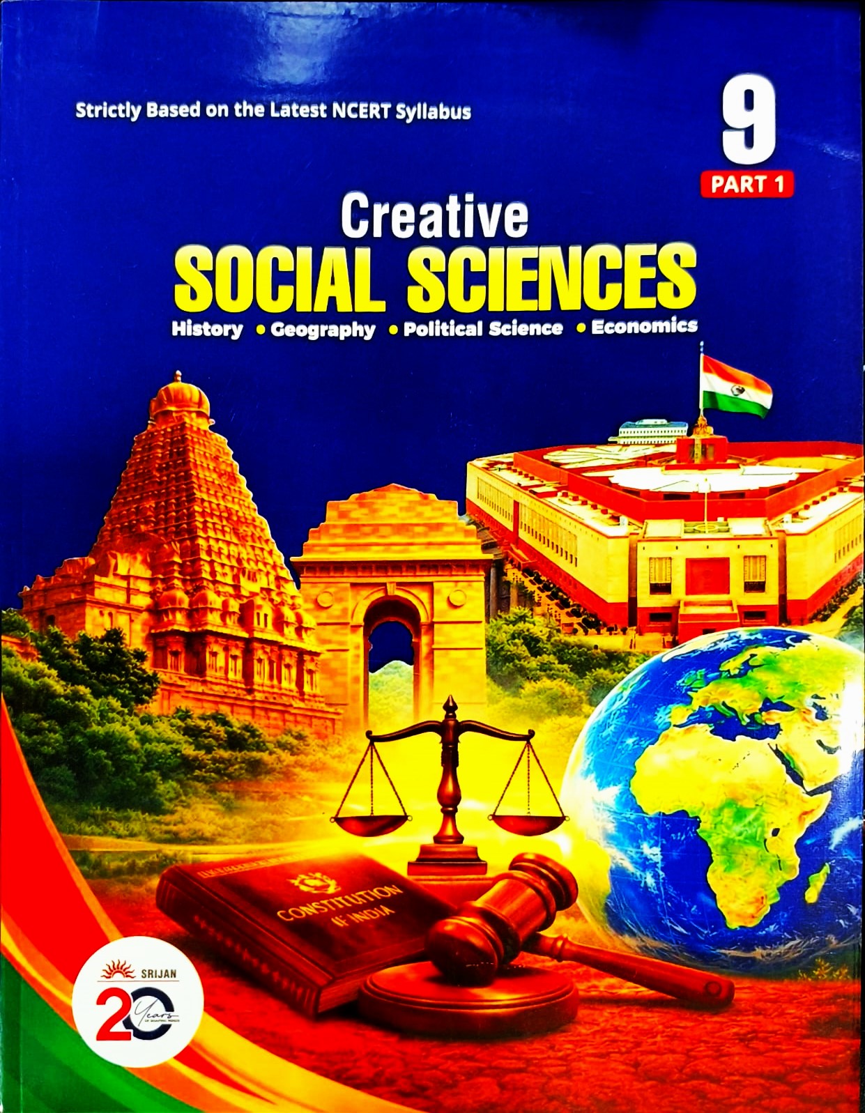 Srijan - Creative Social Sciences for Class 9 (Part 1) - Strictly based on the latest NCERT Syllabus