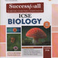 Arun Deep's ICSE Success for all Biology for Class 7 - Latest for 2025-26 Session. (As per the latest Syllabus Prescribed by the ICSE)  Paperback