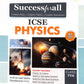 Arun Deep's ICSE Success for all Physics for Class 7 - Latest for 2025-26 Session. (As per the latest Syllabus Prescribed by the ICSE)  Paperback