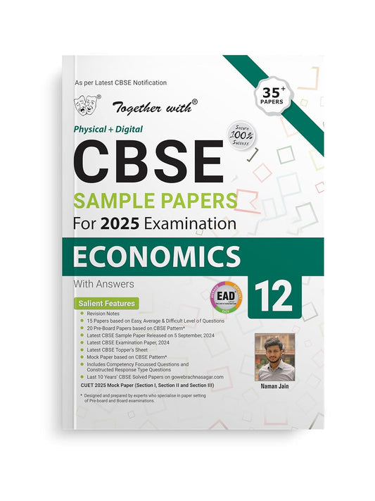 Together with CBSE EAD (Physical + Digital) Sample Paper Economics for Class 12 - Latest for 2025 Examination - Paperback