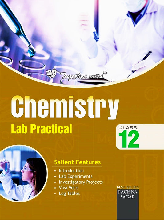 Together With Chemistry Lab Practical For Class 12 (Paperback)