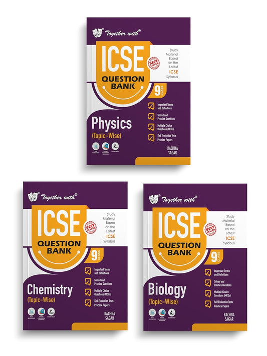 Together With ICSE Physics, Chemistry & Biology Question Bank Class 9 - Set of 3 Books - Solved & Practice Papers for Exam 2025 (Paperback)