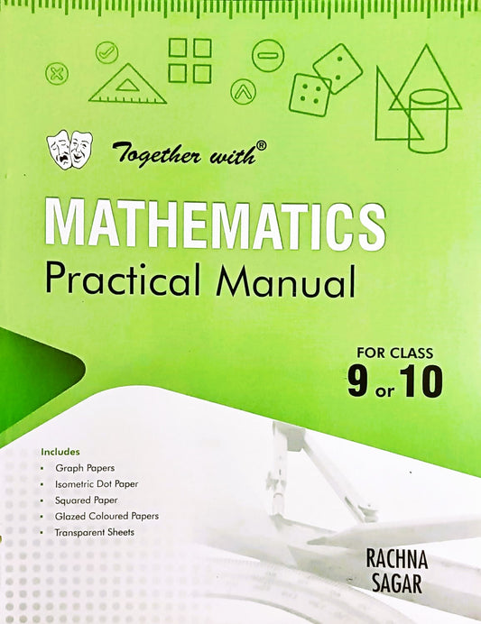Together With Mathematics Practical Manual (Notebook) Class 9 & 10 - Latest for 2025-26 Session. Paperback